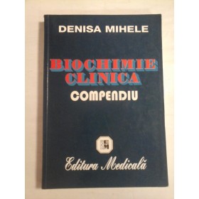   BIOCHIMIE  CLINICA  Compendiu  -  Denisa  MIHELE